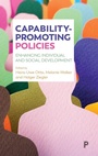 Cover: Capability-Promoting Policies - Policy Press