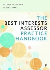 Enlarge image Cover: The Best Interests Assessor Practice Handbook - Policy Press