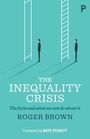 Cover: The Inequality Crisis - Policy Press