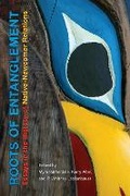 Cover: Roots of Entanglement - University of Toronto Press