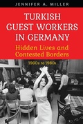 Cover: Turkish Guest Workers in Germany - University of Toronto Press