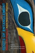 Cover: Roots of Entanglement - University of Toronto Press