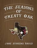 Cover: The Seasons of Treaty Oak - Outskirts Press