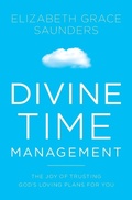 Cover: Divine Time Management - FaithWords