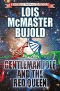 Cover: GENTLEMAN JOLE AND THE RED QUEEN - Baen Books