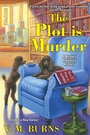 Cover: The Plot Is Murder - Kensington Publishing