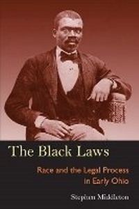 Enlarge image Cover: The Black Laws - Ohio University Press