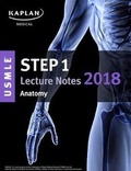 Cover: USMLE Step 1 Lecture Notes 2018: Anatomy - Kaplan Publishing