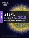 Cover: USMLE Step 1 Lecture Notes 2018: Immunology and Microbiology - Kaplan Publishing