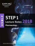 Cover: USMLE Step 1 Lecture Notes 2018: Pharmacology - Kaplan Publishing
