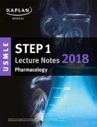 Enlarge image Cover: USMLE Step 1 Lecture Notes 2018: Pharmacology - Kaplan Publishing