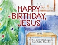 Enlarge image Cover: Happy Birthday, Jesus - Bookbaby
