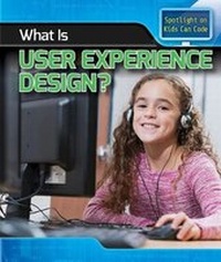 Abbildung von: What Is User Experience Design? - PowerKids Press