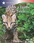 Cover: Flora Y Fauna de Texas (the Animals and Vegetation of Texas) - Rosen Young Adult
