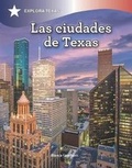 Cover: Las Ciudades de Texas (Cities of Texas) - Rosen Young Adult
