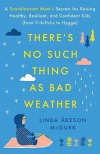 Abbildung von: There's No Such Thing as Bad Weather - Touchstone Books