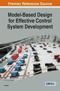 Enlarge image Cover: Model-Based Design for Effective Control System Development - Information Science Reference