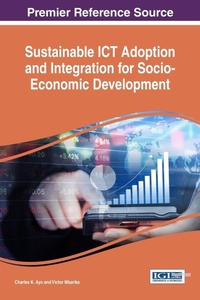 Enlarge image Cover: Sustainable ICT Adoption and Integration for Socio-Economic Development - Information Science Reference