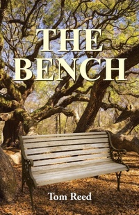 Enlarge image Cover: The Bench - Westbow Press
