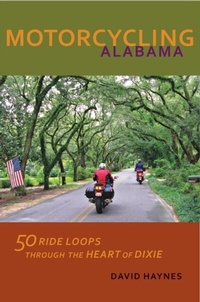 Abbildung von: Motorcycling Alabama - University of Alabama Press