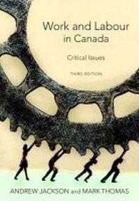 Enlarge image Cover: Work and Labour in Canada - Canadian Scholars