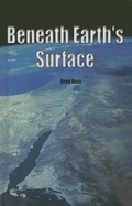 Cover: Beneath Earth's Surface - PowerKids Press