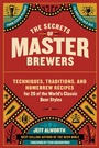 Cover: The Secrets of Master Brewers - Storey Publishing, LLC