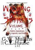 Cover: Walking With Spirits Volume 3 Native American Myths, Legends, And Folklore - Light Of The Moon Publishing