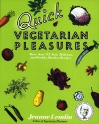 Abbildung von: Quick Vegetarian Pleasures - William Morrow Cookbooks