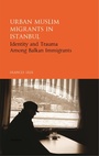 Cover: Urban Muslim Migrants in Istanbul - I.B. Tauris