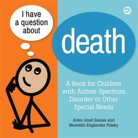 Abbildung von: I Have a Question about Death - Jessica Kingsley Publishers