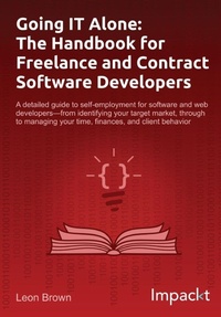 Enlarge image Cover: Going IT Alone - Impackt Publishing