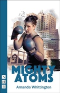 Cover: Mighty Atoms - Nick Hern Books