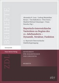 Abbildung von: Bayerisch-österreichische Varietäten zu Beginn des 21. Jahrhunderts - Dynamik, Struktur, Funktion - Franz Steiner Verlag