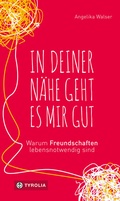 Cover: In deiner N&auml;he geht es mir gut - Tyrolia