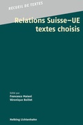 Cover: Relations Suisse - UE: Textes choisis - Helbing & Lichtenhahn