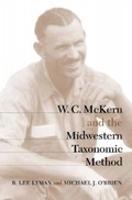 Cover: W. C. McKern and the Midwestern Taxonomic Method - University of Alabama Press