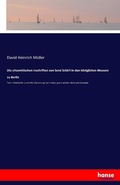 Cover: Die altsemitischen Inschriften von Send Schirli in den koeniglichen Museen zu Berlin - Hansebooks