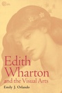 Cover: Edith Wharton and the Visual Arts - University of Alabama Press