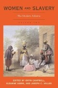 Cover: Women and Slavery, Volume Two - Ohio University Press