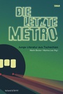 Cover: Die letzte Metro - Verlag Voland & Quist