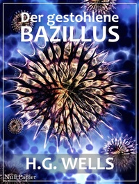 Enlarge image Cover: Der gestohlene Bazillus - Null Papier Verlag