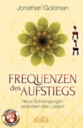 Cover: Frequenzen des Aufstiegs (mit Klangmeditationen) - AMRA Verlag