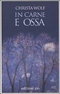 Cover: In carne e ossa - Dal mondo;E/O