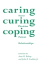 Cover: Caring, Curing, Coping - The University of Alabama Press