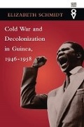 Cover: Cold War and Decolonization in Guinea, 1946-1958 - Ohio University Press