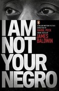 Cover: I Am Not Your Negro - Penguin Books Ltd