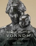 Cover: Bessie Potter Vonnoh - Ohio University Press