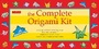 Cover: The Complete Origami Kit - Tuttle Publishing