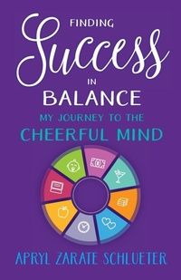 Abbildung von: Finding Success in Balance - Cheerful Mind Inc.